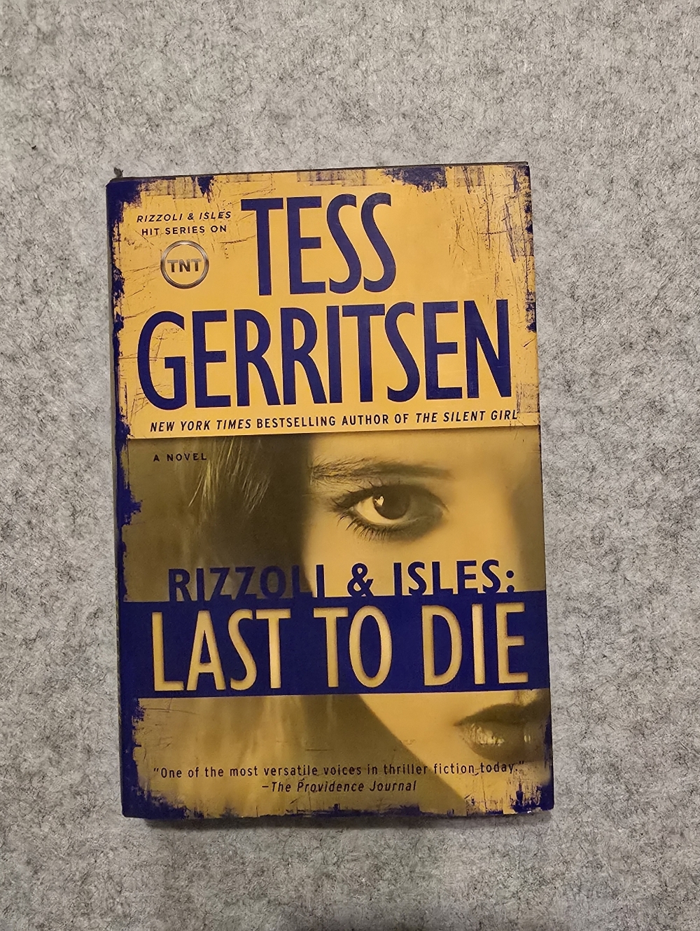 Rizzoli & Isles Last To Die By Tess Gerritsen Hardcover